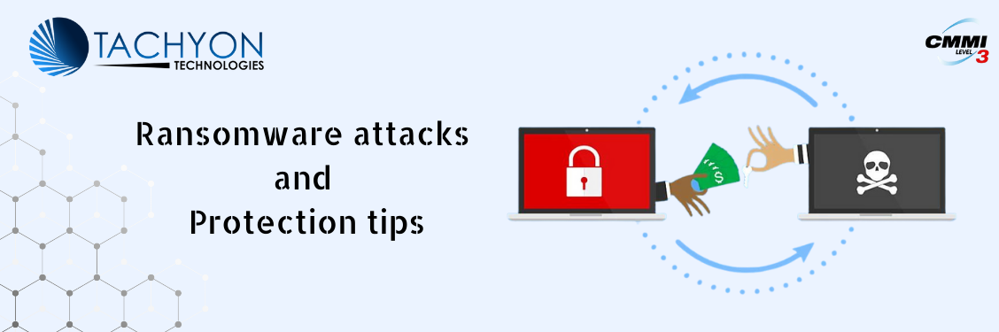 Ransomware attacks and protection tips